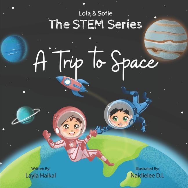The STEM Series: A Trip to Space