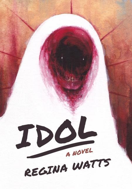 Idol: A Horror Novel