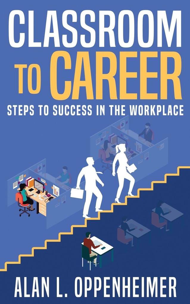 Classroom to Career