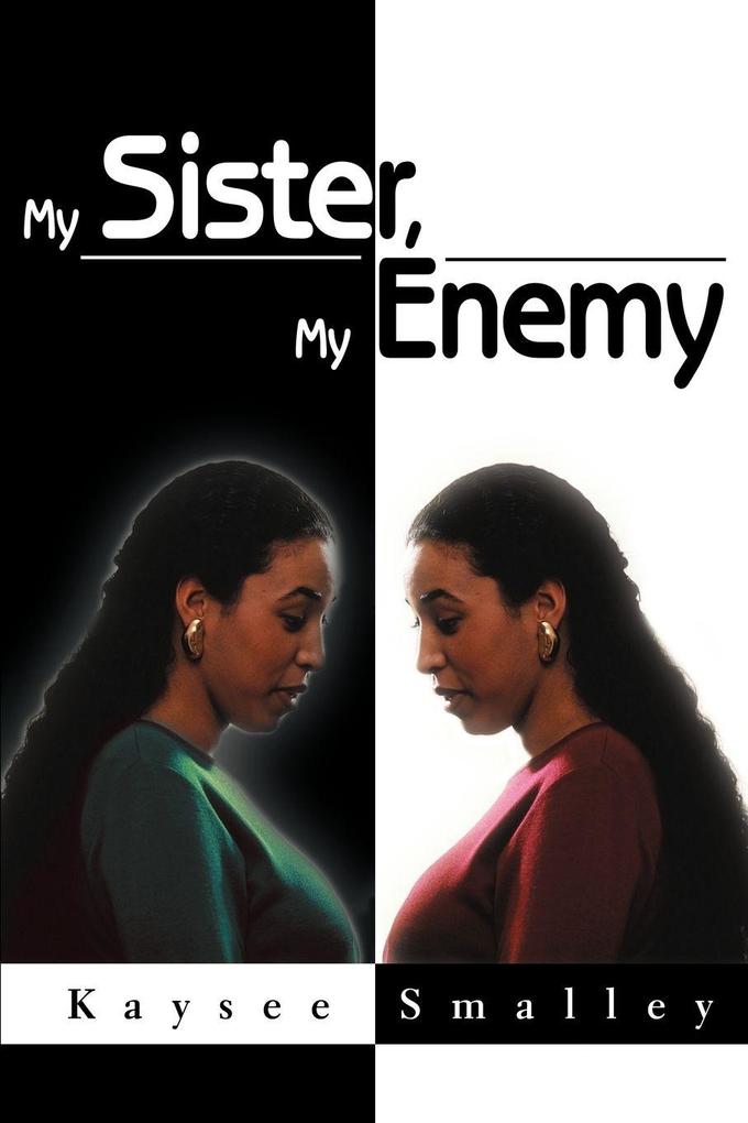 My Sister My Enemy