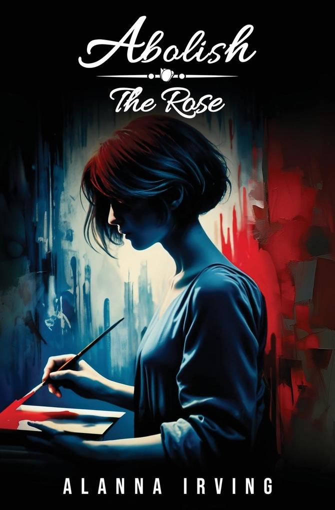 Abolish the Rose