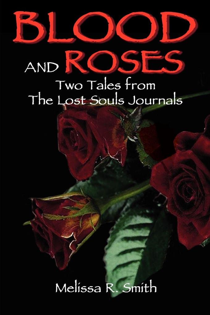 Blood and Roses