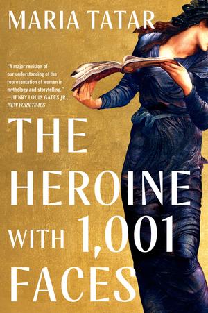 Norton & Company The Heroine With 1001 Faces