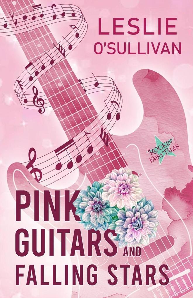 Pink Guitars & Falling Stars