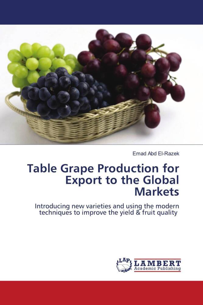 Table Grape Production for Export to the Global Markets