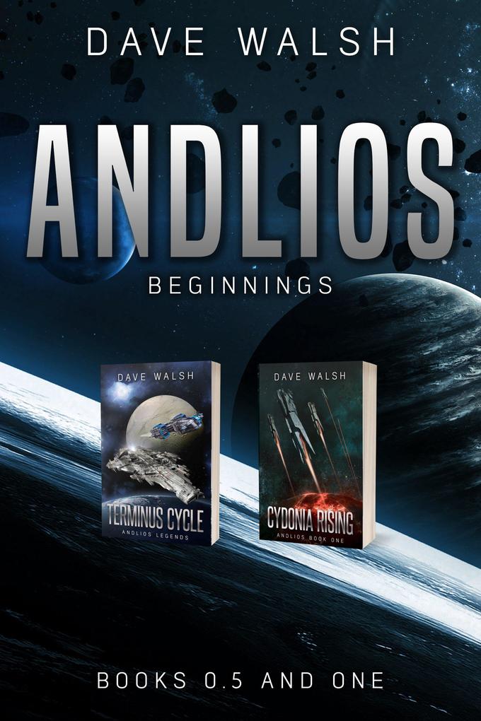 Andlios Beginnings: Books 0.5 and One