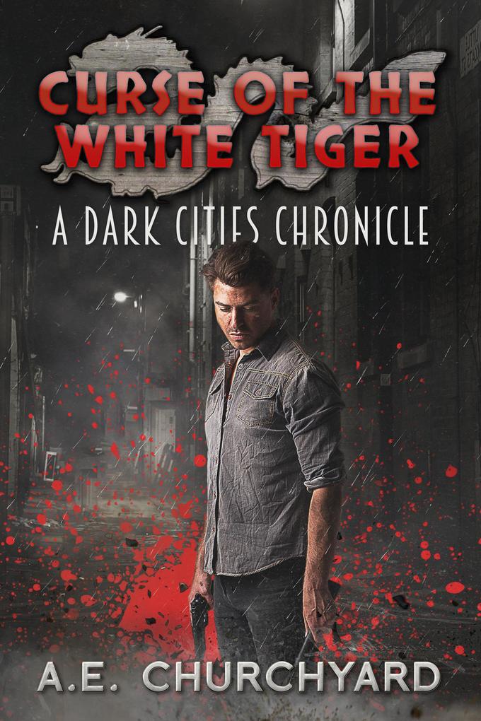 Curse of the White Tiger (The Dark City Chronicles #1)