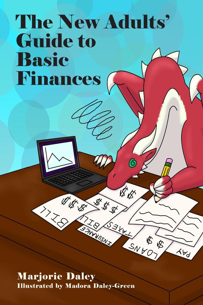 The New Adults‘ Guide to Basic Finances