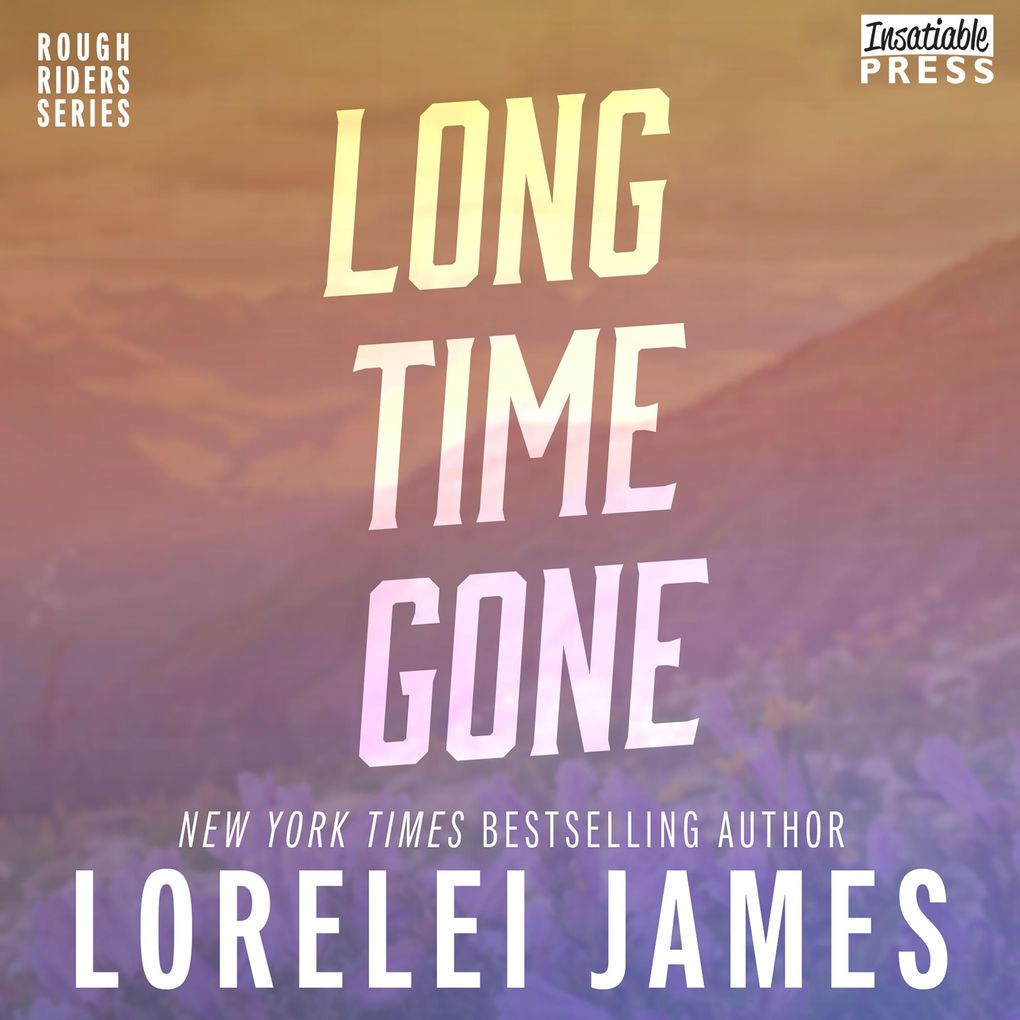Long Time Gone - Rough Riders Book