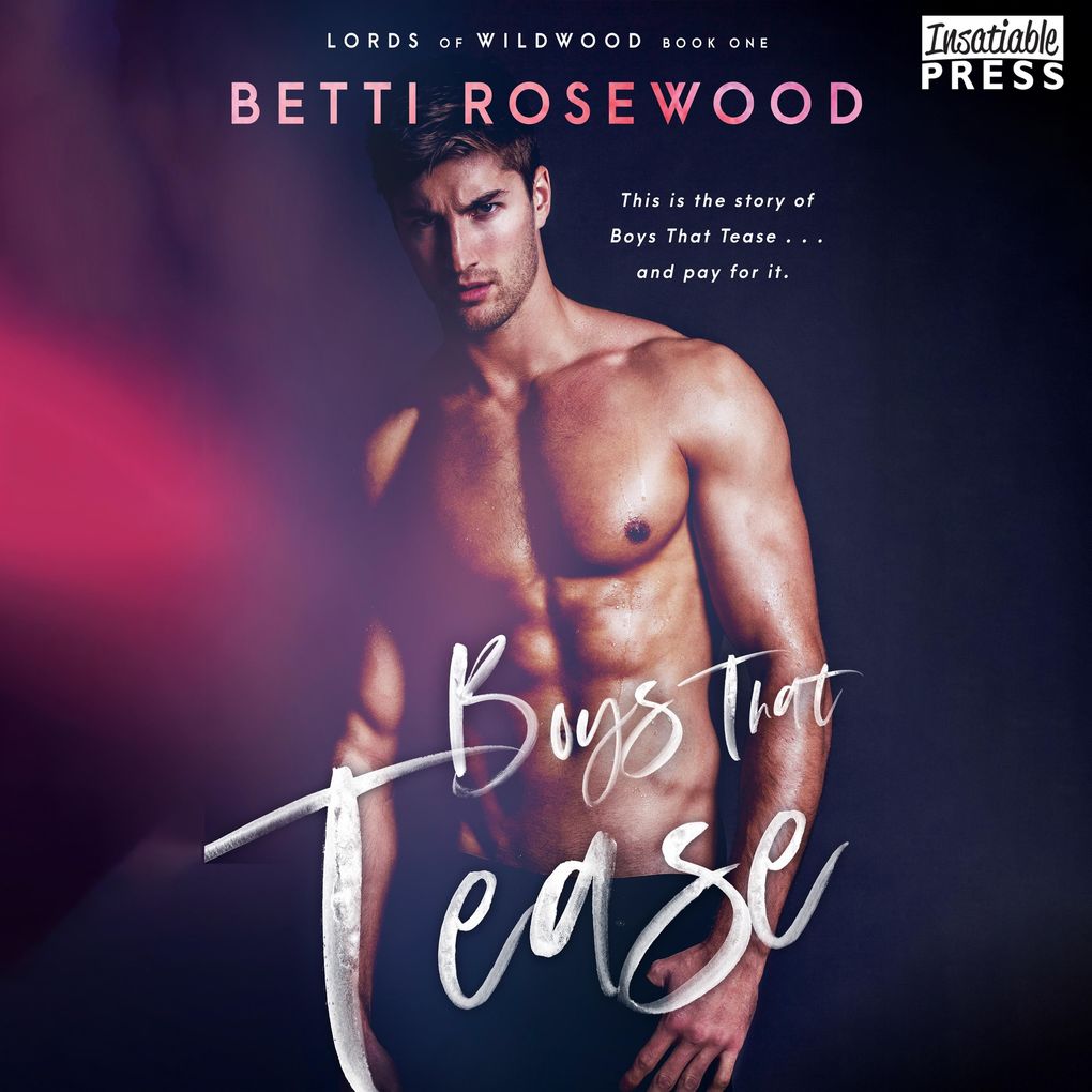 Boys That Tease - A Bully Romance