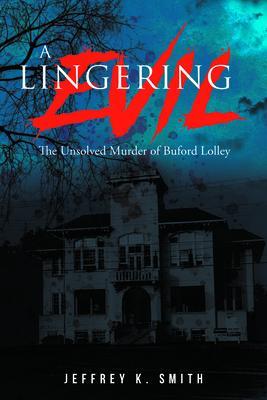 A Lingering Evil