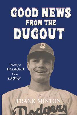 Goodnews from the Dugout