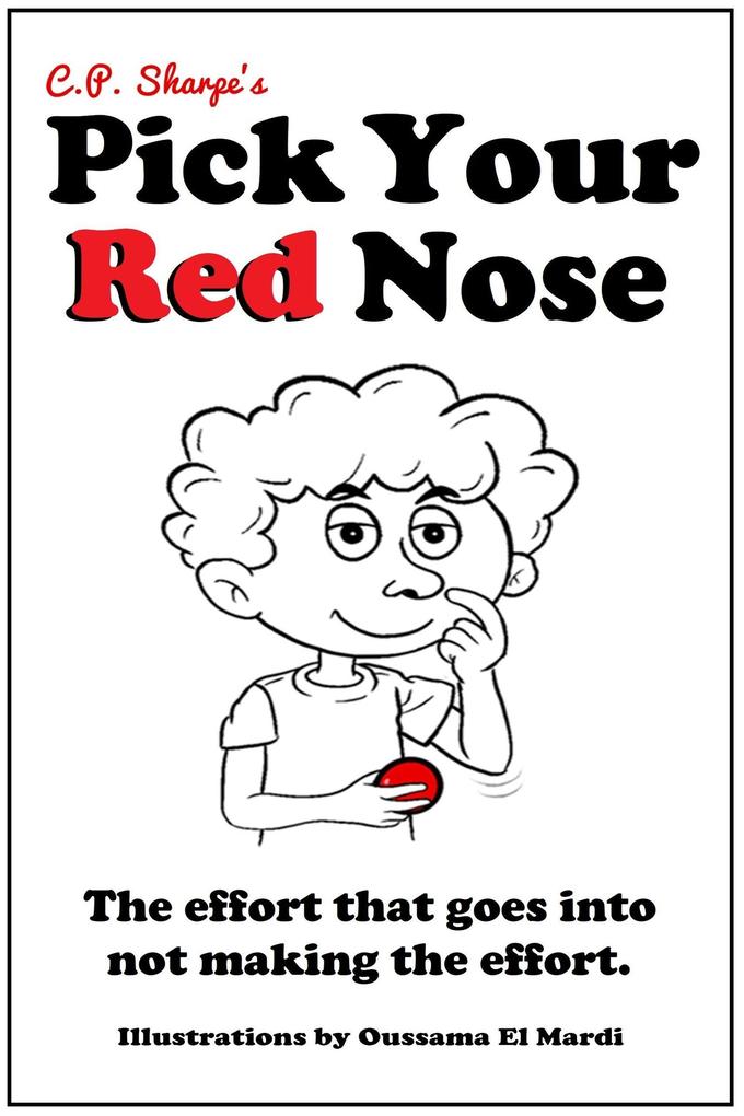 C.P. Sharpe‘s Pick Your Red Nose