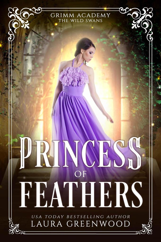 Princess Of Feathers (Grimm Academy Series #16)