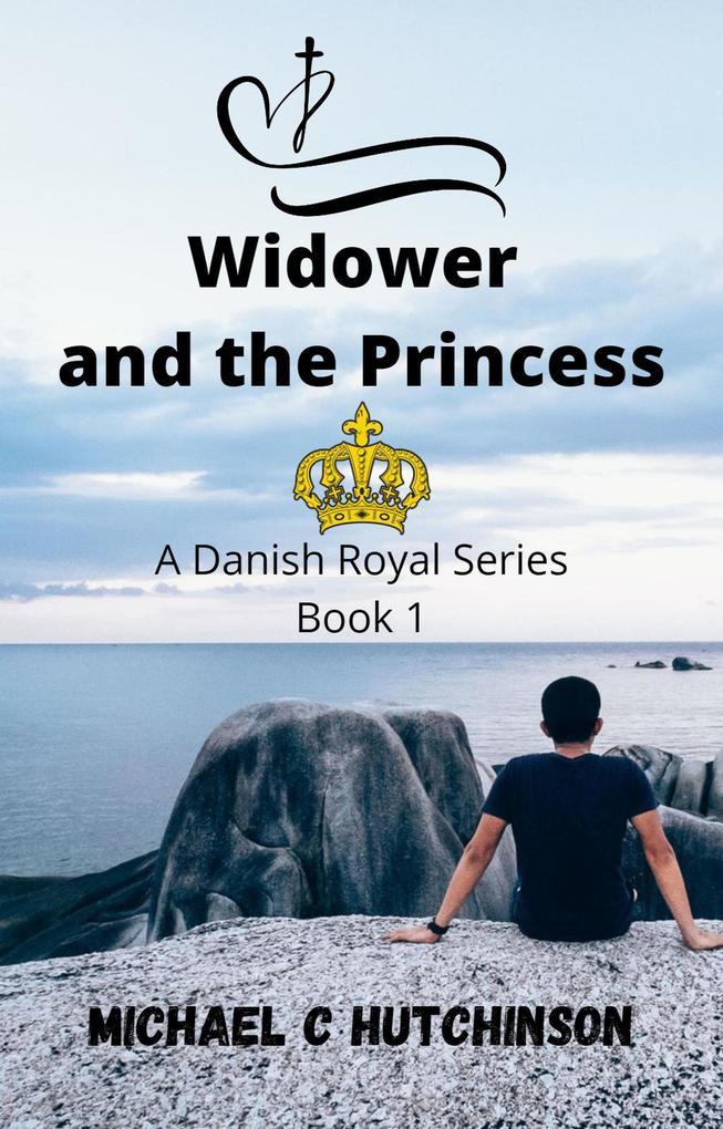 Widower and the Princess (Danish Royal Series #1)
