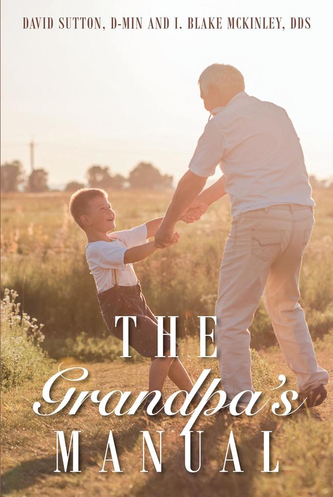 The Grandpa‘s Manual