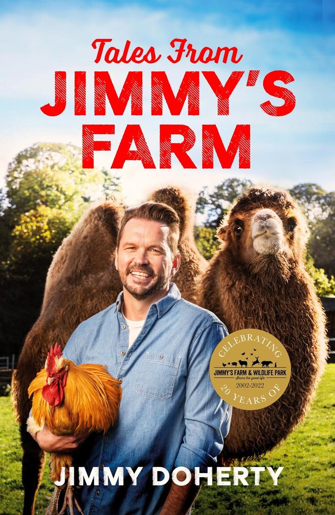 Tales from Jimmy‘s Farm: A heartwarming celebration of nature the changing seasons and a hugely popular wildlife park - as seen on ITV‘s ‘Jimmy and Shivi‘s Farmhouse Breakfast‘.
