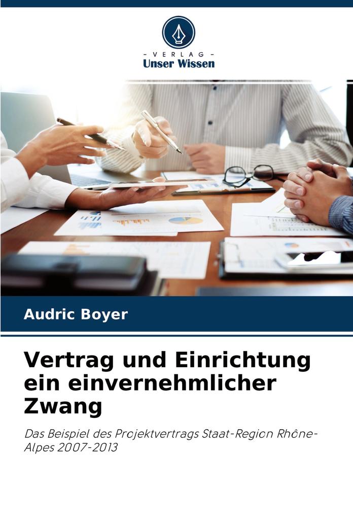 Vertrag und Einrichtung ein einvernehmlicher Zwang