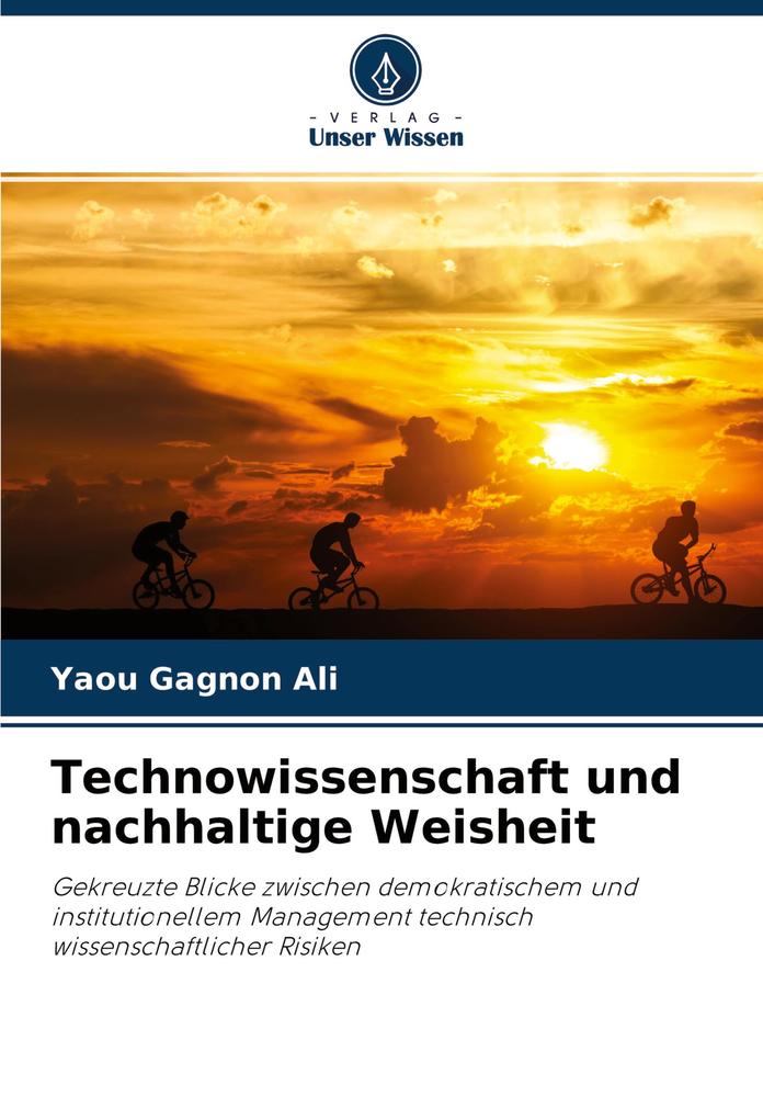 Technowissenschaft und nachhaltige Weisheit