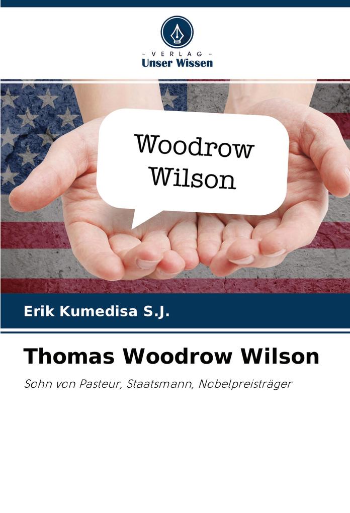 Thomas Woodrow Wilson