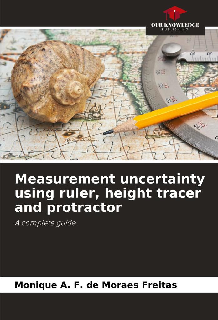 Measurement uncertainty using ruler height tracer and protractor