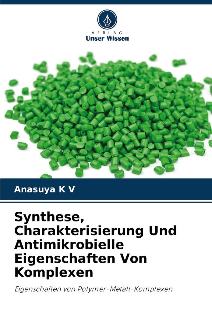 Synthese Charakterisierung Und Antimikrobielle Eigenschaften Von Komplexen