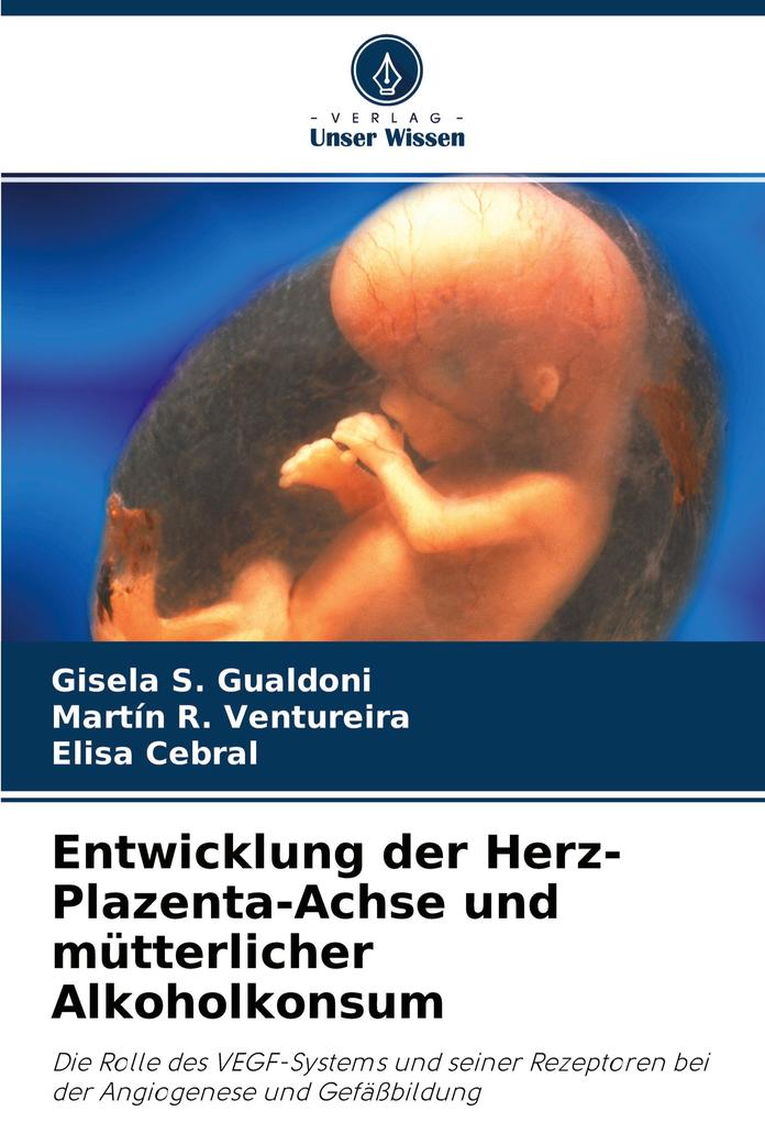 Entwicklung der Herz-Plazenta-Achse und mütterlicher Alkoholkonsum