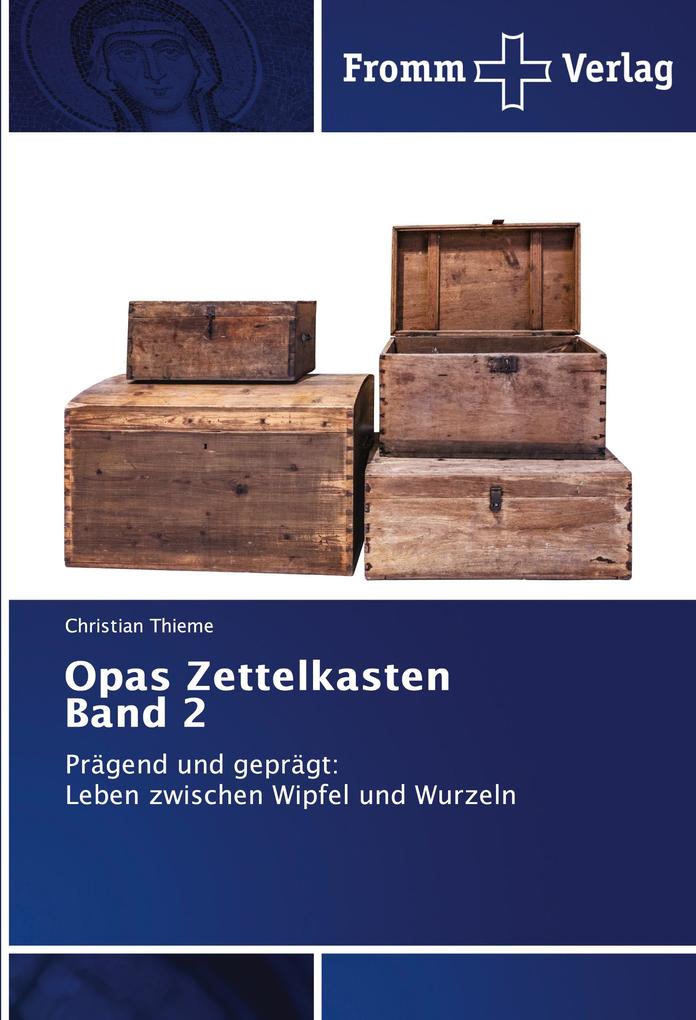 Opas Zettelkasten Band 2
