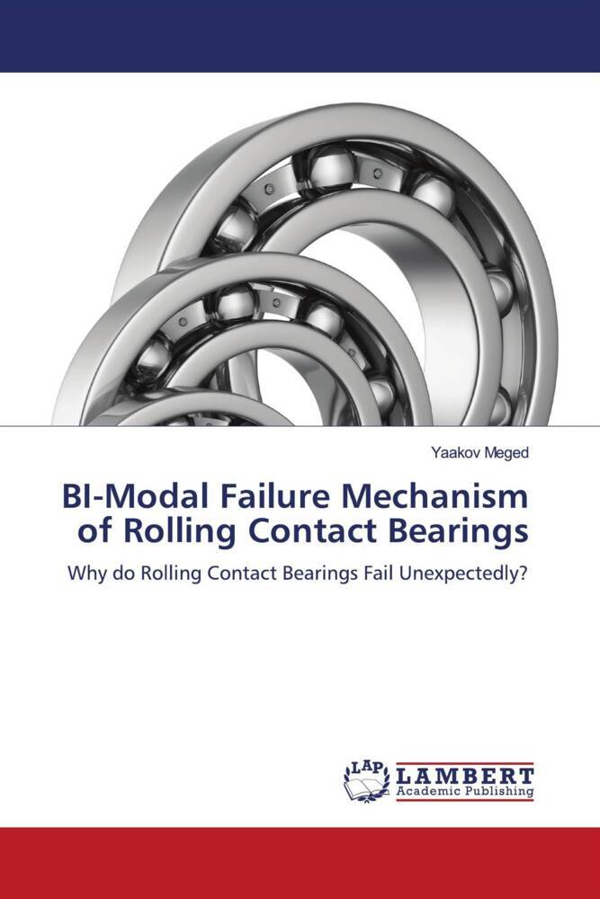 BI-Modal Failure Mechanism of Rolling Contact Bearings