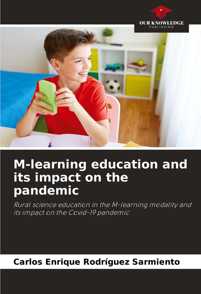 M-learning education and its impact on the pandemic