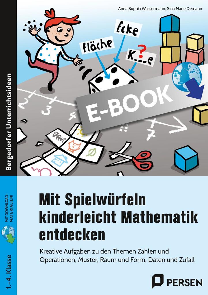 Mit Spielwürfeln kinderleicht Mathematik entdecken