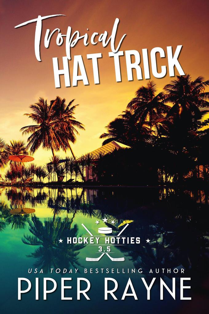 Tropical Hat Trick (Hockey Hotties #3.5)