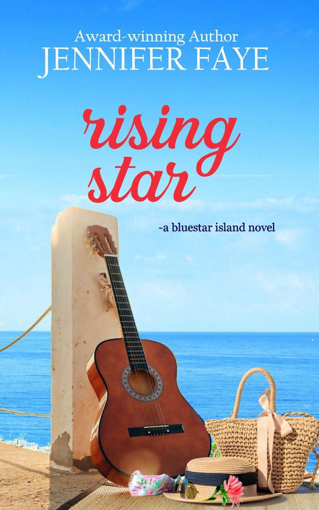 Rising Star: A Country Singer Small Town Romance (The Bell Family of Bluestar Island #4)