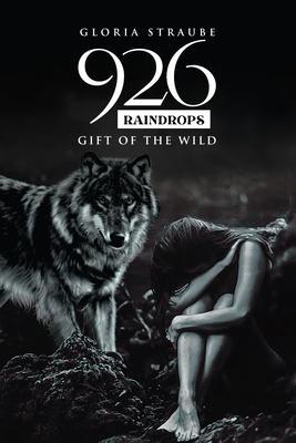 926 Raindrops - Gift of the Wild