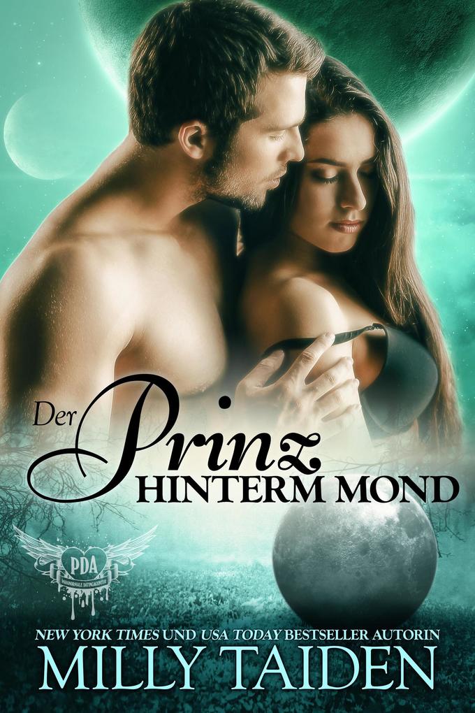 Der Prinz Hinterm Mond (PARANORMALE DATINGAGENTUR #16)
