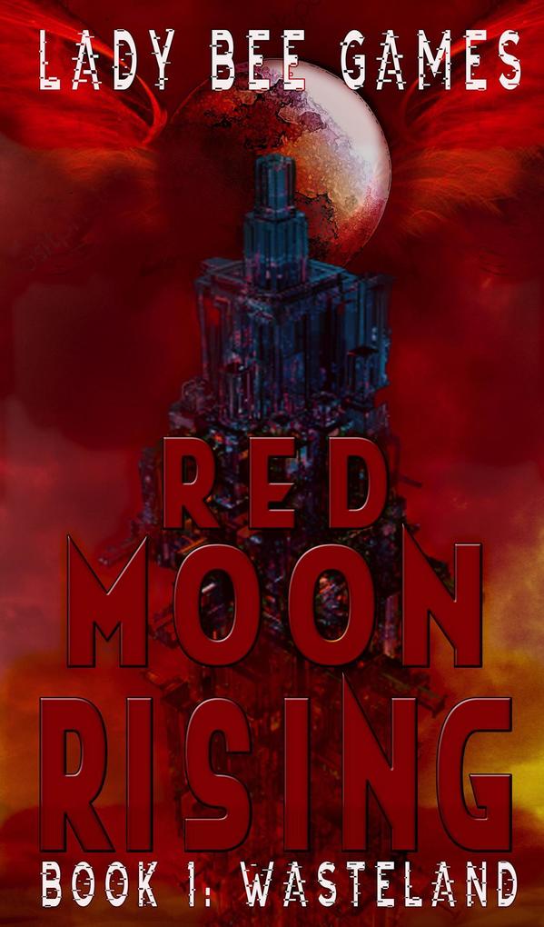 Red Moon Rising: Wasteland