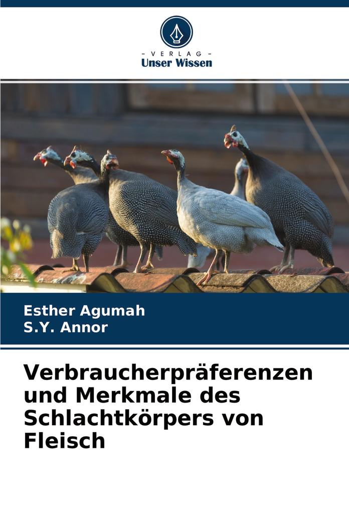 Verbraucherpräferenzen und Merkmale des Schlachtkörpers von Fleisch