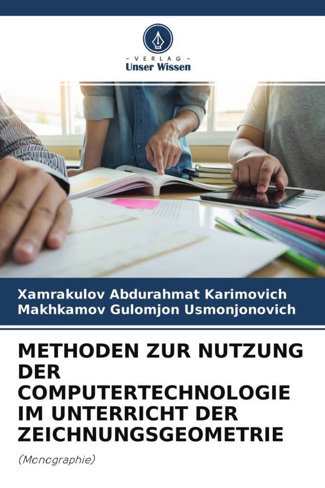 METHODEN ZUR NUTZUNG DER COMPUTERTECHNOLOGIE IM UNTERRICHT DER ZEICHNUNGSGEOMETRIE