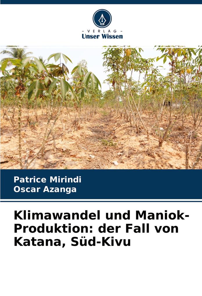 Klimawandel und Maniok-Produktion: der Fall von Katana Süd-Kivu