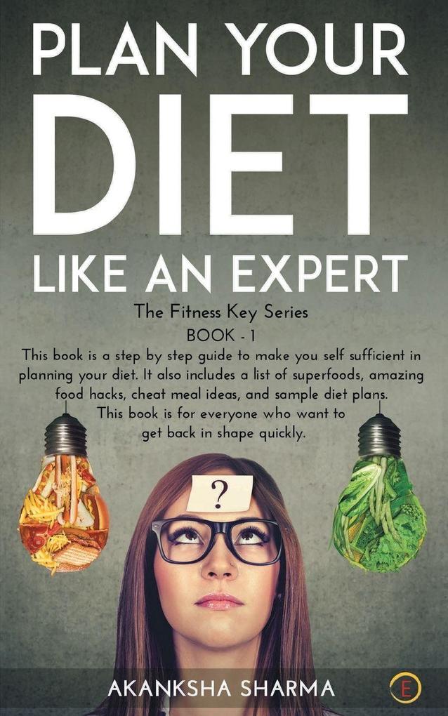 Plan Your Diet Like An Expert