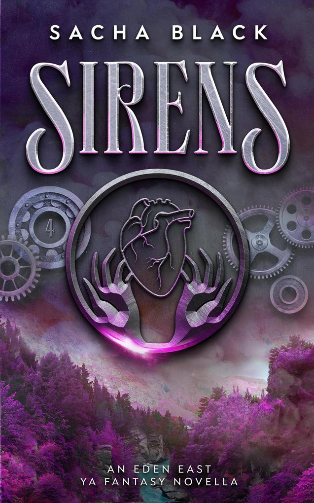 Sirens (The Eden East Novels #4)