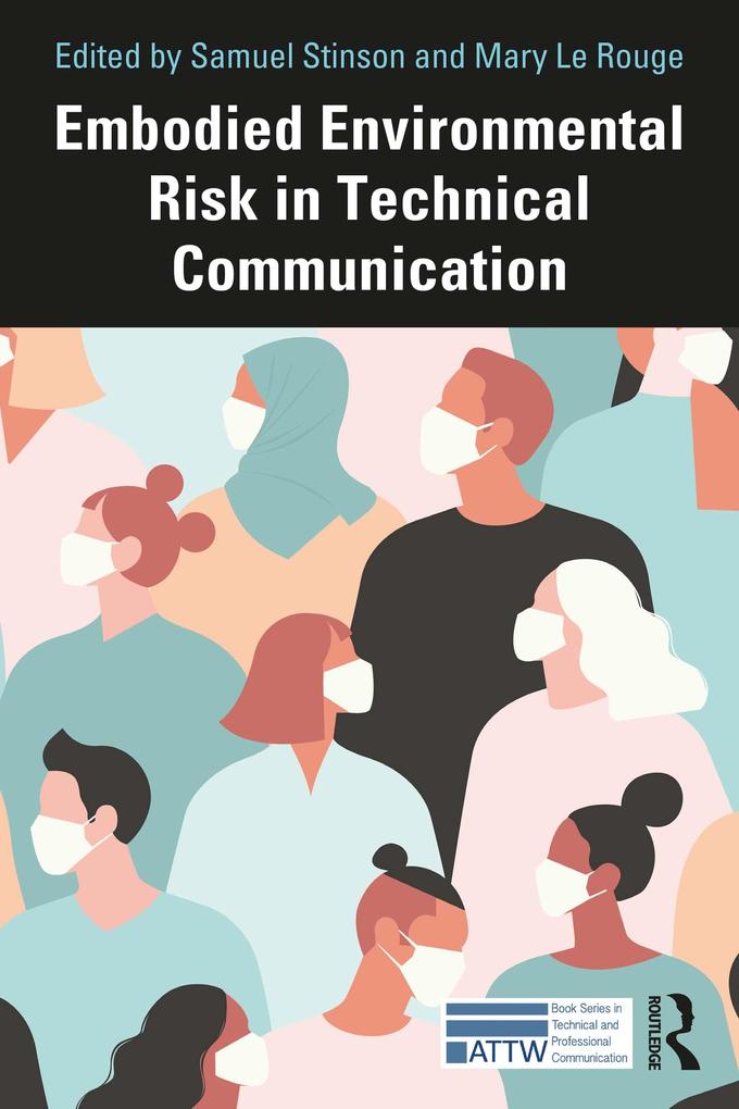 Embodied Environmental Risk in Technical Communication
