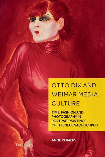 Otto Dix and Weimar Media Culture