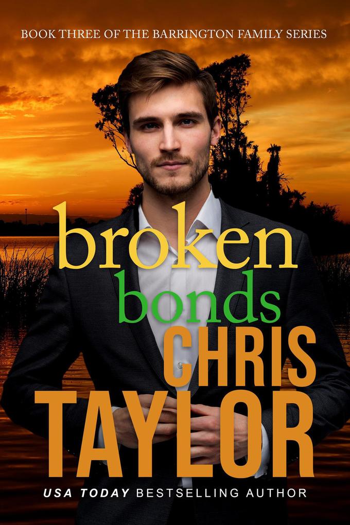 Broken Bonds (The Barrington Family Series #3)