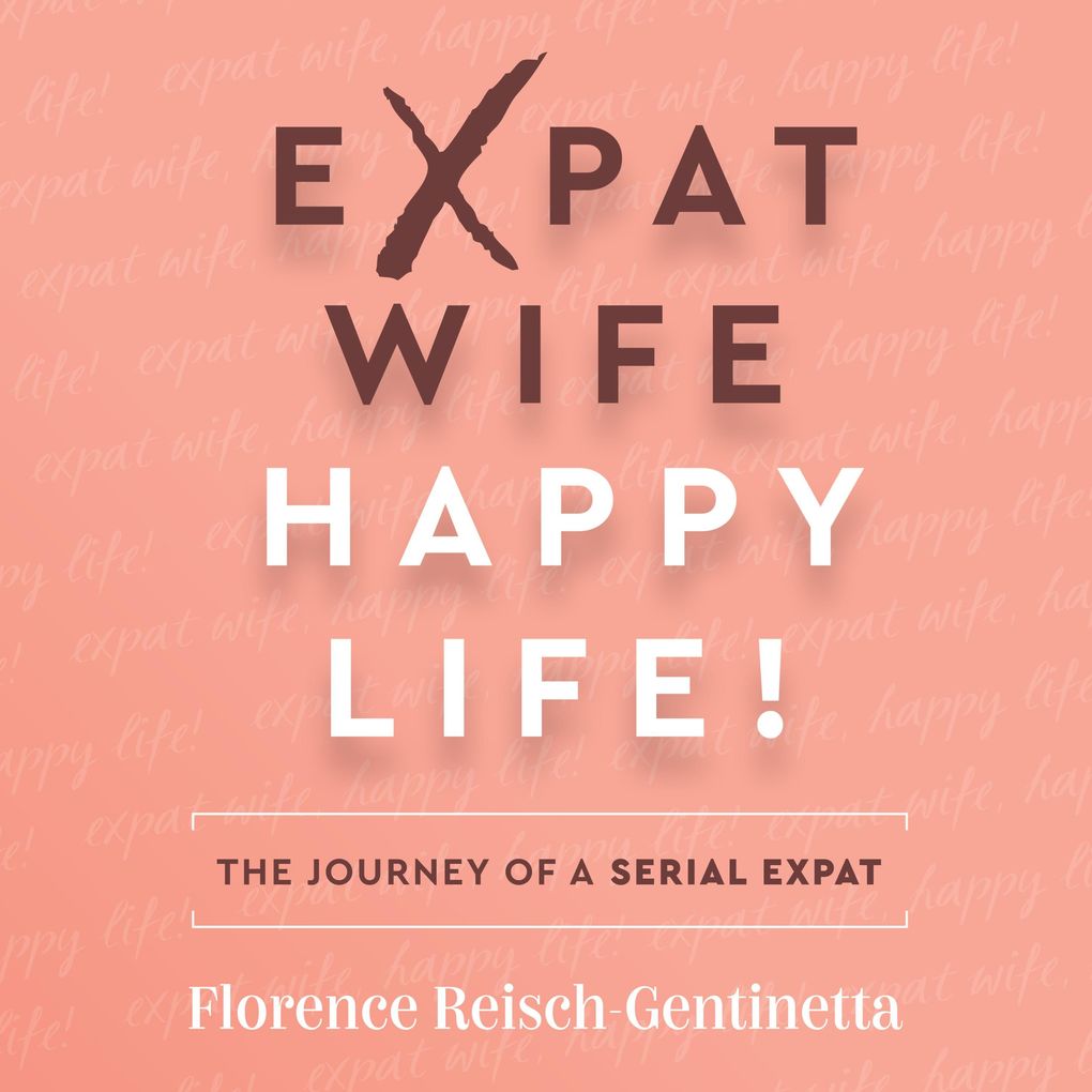 Expat Wife Happy Life!