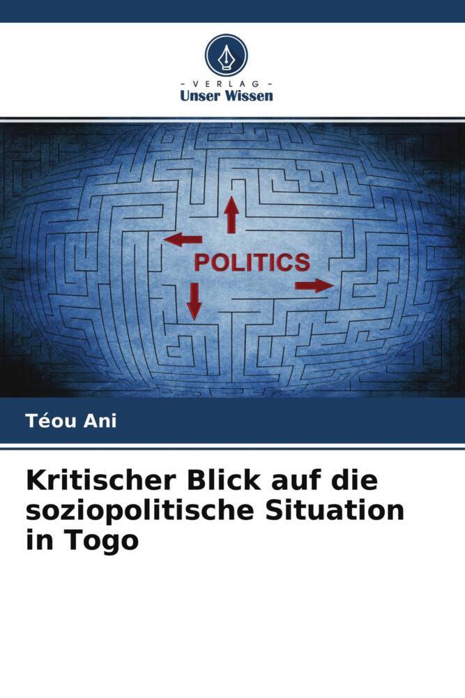 Kritischer Blick auf die soziopolitische Situation in Togo