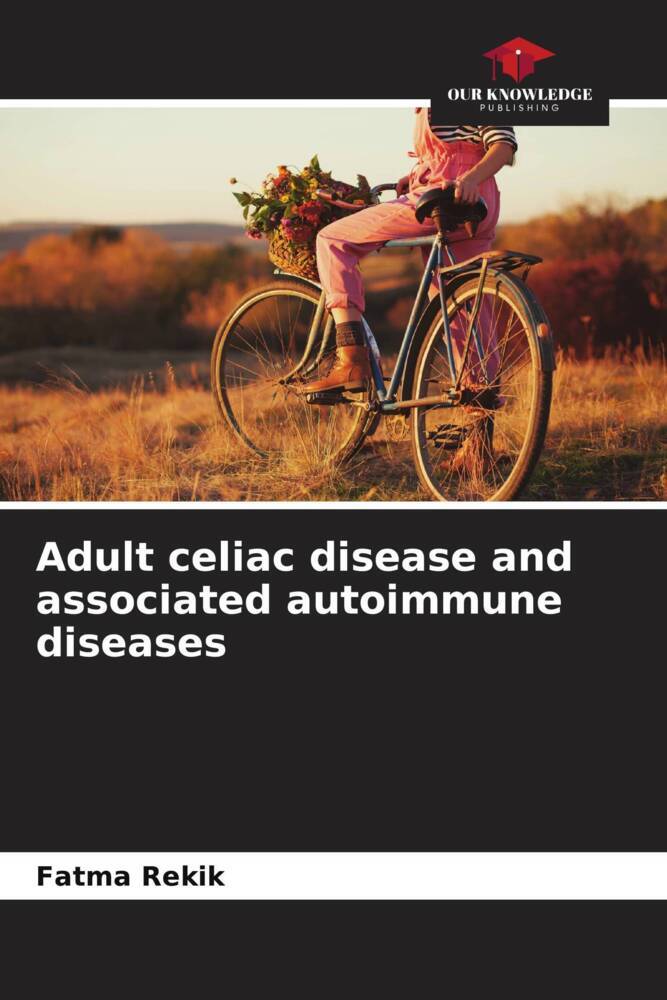 Adult celiac disease and associated autoimmune diseases