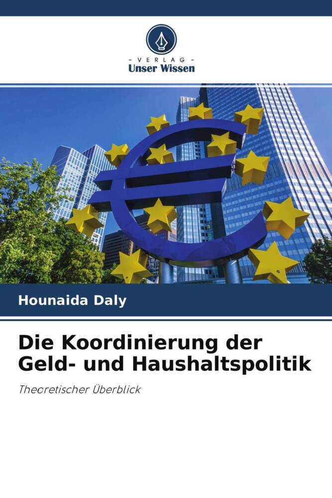 Die Koordinierung der Geld- und Haushaltspolitik
