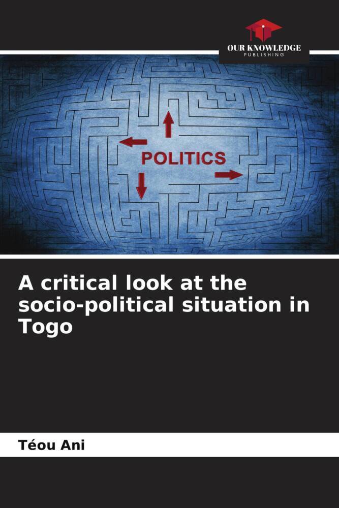 A critical look at the socio-political situation in Togo