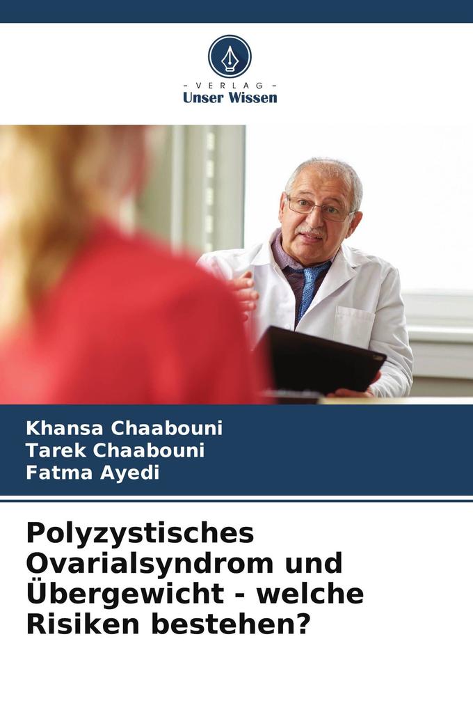 Polyzystisches Ovarialsyndrom und Übergewicht - welche Risiken bestehen?